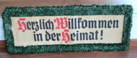 I - MILITARIA STORICA -  - FESTONE PER RICEVIMENTO COMBATTENTI �Herzlich Wilkommen in der Heimat�